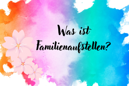 Familienaufstellen Karlsruhe
